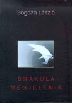 Bogd�n L�szl� - Drakula megjelenik