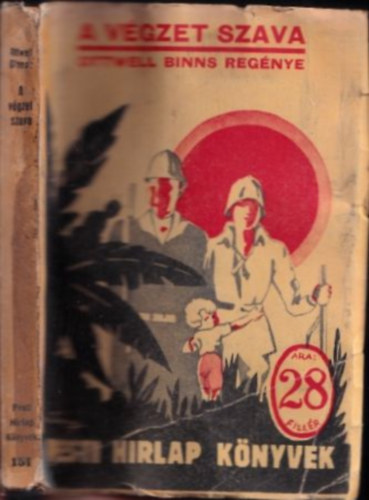 Ottwell Binns - A v�gzet szava (Pesti Hirlap K�nyvek 151.)