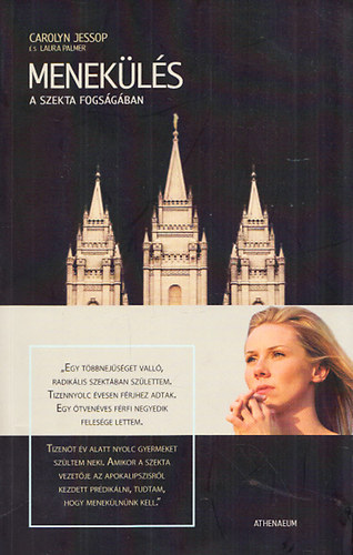 Carolyn Jessop; Laura Palmer - Menek�l�s - A szekta fogs�g�ban