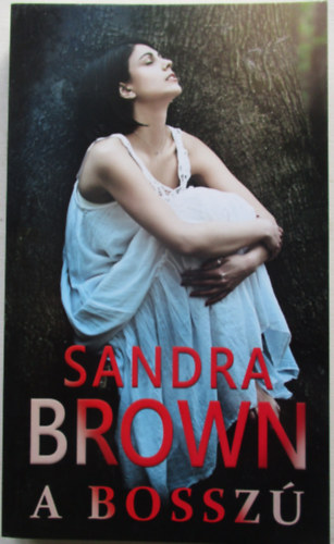Sandra Brown - A bossz