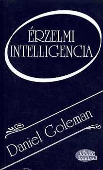 Daniel Goleman - Érzelmi intelligencia (Lélek kontroll)