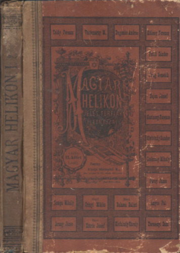 Magyar Helikon - Jeles magyar írók életrajz-gyűjteménye I. osztály 2.kötet (28 képpel.)