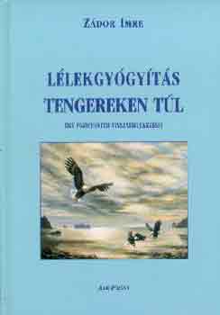 Z�dor Imre - L�lekgy�gy�t�s tengereken t�l