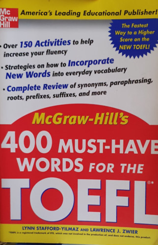 Lynn Stafford-Yilmaz, Lawrence J. Zwier - 400 Must Have Words for the TOEFL
