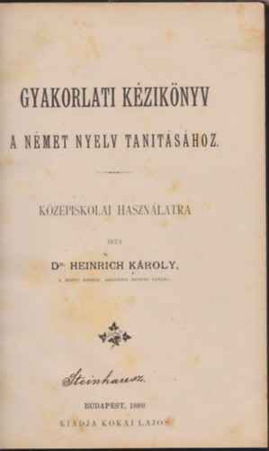 Dr. Heinrich K�roly - Gyakorlati k�zik�nyv a n�met nyelv tan�t�s�hoz