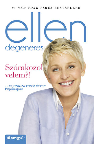 Ellen Degeneres - Szrakozol velem?!