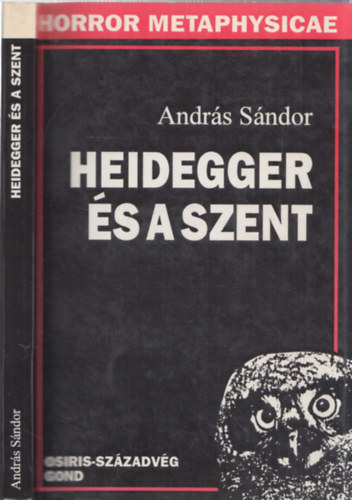 Andr�s S�ndor - Heidegger �s a szent