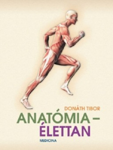 Dr. Donth Tibor - Anatmia - lettan