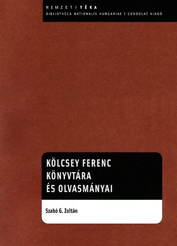 Szab� G. Zolt�n - K�lcsey Ferenc k�nyvt�ra �s olvasm�nyai