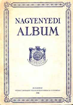 Dr. Lukinich Imre - Nagyenyedi album MCMXXVI