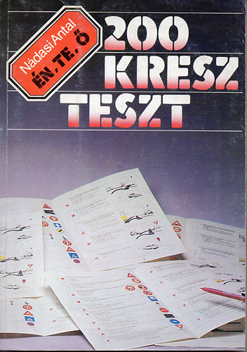 Ndasi Antal - n, Te,  - 200 kresz-teszt