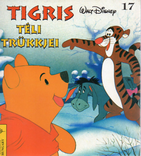 Walt Disney - Tigris téli trükkjei - Micimackó