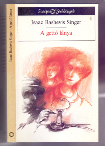 Isaac Bashevis Singer - A gett lnya (Shosha)