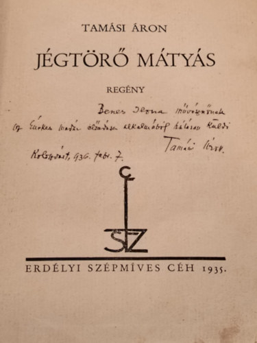 Tamási Áron - Jégtörő Mátyás - dedikált