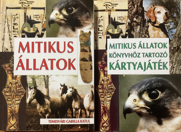 Temesvári Gabilla Katul - Mitikus állatok