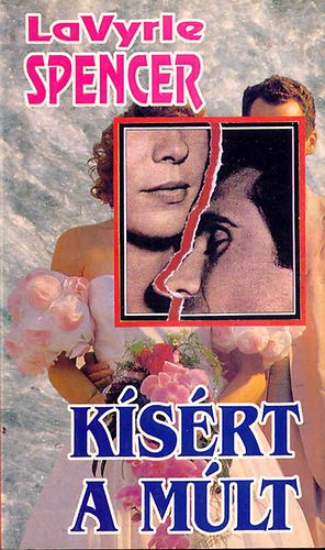 LaVyrle Spencer - K�s�rt a m�lt (Spencer)