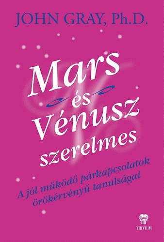 John Gray - Mars s Vnusz szerelmes