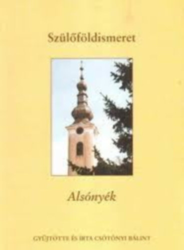 Cstnyi Blint - Szlfldismeret - Alsnyk