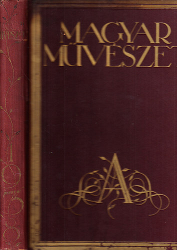 Oltv�nyi-�rtinger Imre - Magyar M�v�szet XIV. �vfolyam-1938. (teljes �vfolyam)