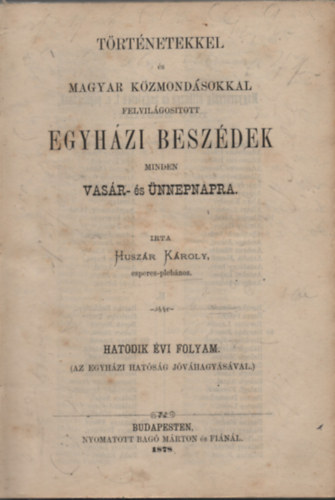 Huszr Kroly - Egyhzi beszdek minden vasr- s nnepnapra