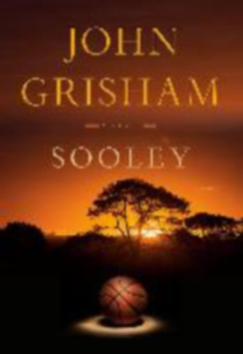 John Grisham - Sooley