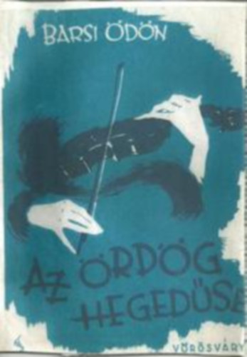 Barsi �d�n - Az �rd�g heged�se