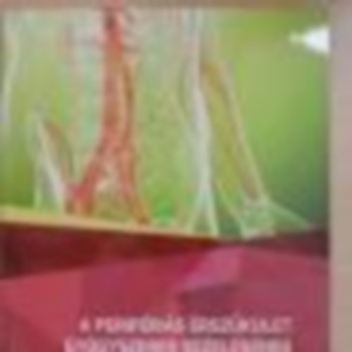 Dr. V�rtes Andr�s - A perif�ri�s �rsz�k�let gy�gyszeres kezel�s�nek korszer� szeml�lete