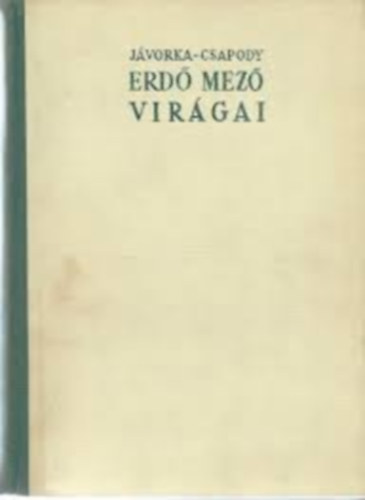 Jvorka-Csapody - Erd-mez virgai