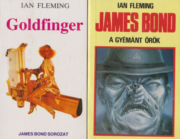 Ian Fleming - James Bond - A gy�m�nt �r�k + Goldfinger (2 m�)