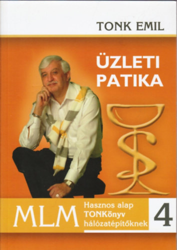 Tonk Emil - zleti Patika 4 - Hasznos alap TONKnyv hlzatptknek Mesterfokon