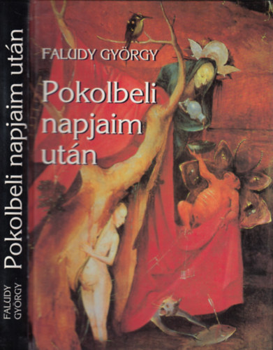Faludy Gyrgy - A Pokolbeli napjaim utn (Pokolbeli napjaim 2.)