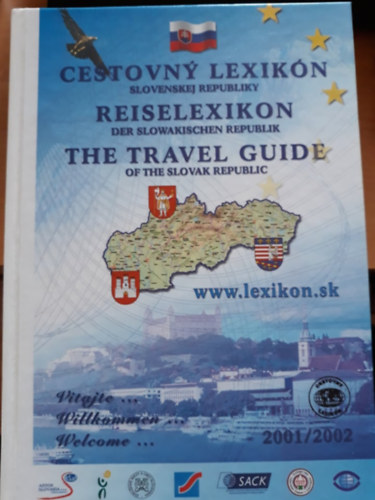 Cestovny lexikón slovenskej republiky/ Reiselexikon der Slowakischen Republik/ The travel guide of the slovak republic 2001/2002