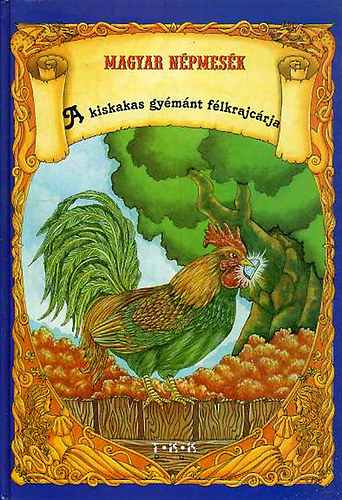 Tth Knyvkereskeds - A kiskakas gymnt flkrajcrja (Magyar npmesk)