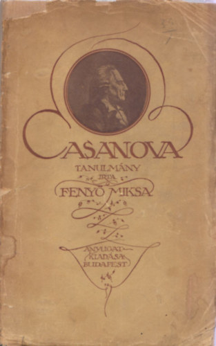 Feny Miksa - Casanova tanulmny