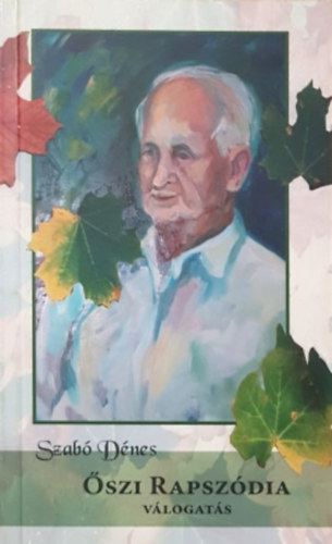 Szab� D�nes - �szi Rapsz�dia v�logat�s