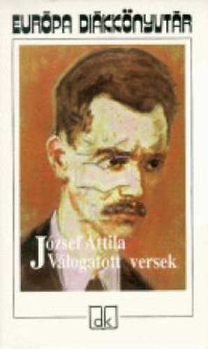 József Attila - József Attila válogatott versek