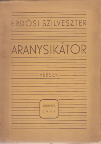 Erdősi Szilveszter - Aranysikátor