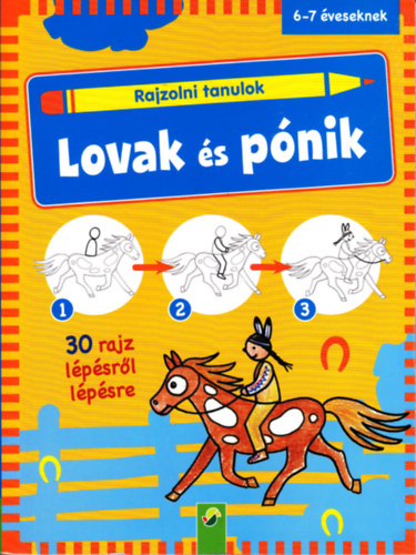 Rajzolni tanulok - Lovak s pnik