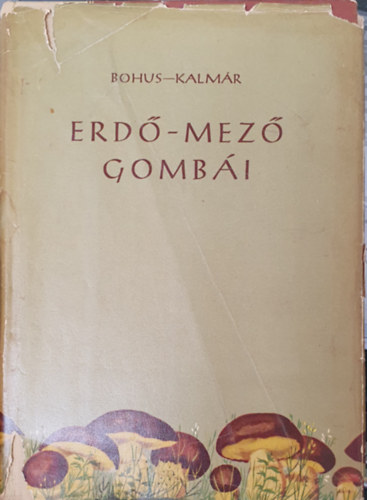 Bohus-Kalm�r - Erd�-mez� gomb�i