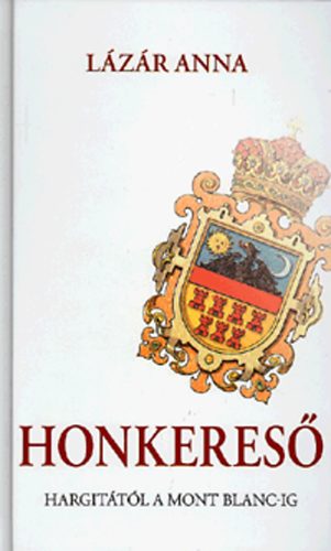 Lázár Anna - Honkereső