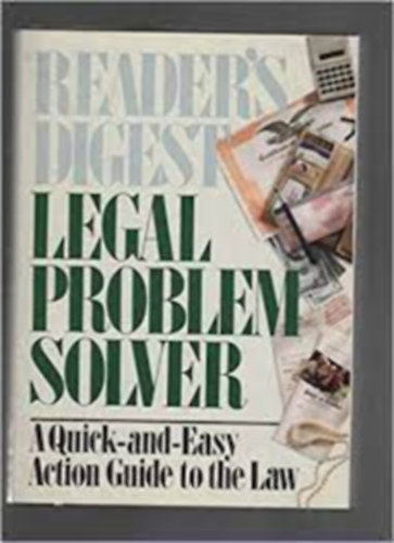 Inge N. Dobelis - Legal Problem Solver: A Quick-and-Easy Action Guide to the Law