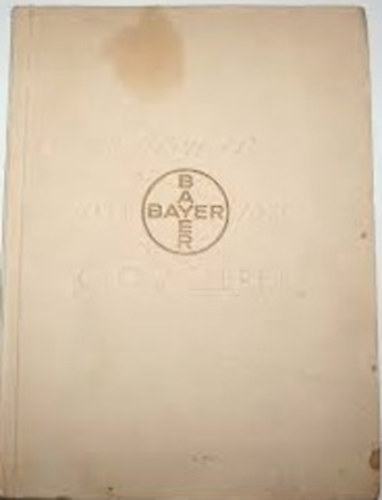 Ötven év (1888-1938) - Bayer gyógyszerek