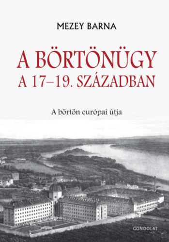 Mezey Barna - A brtngy a 17-19. szzadban