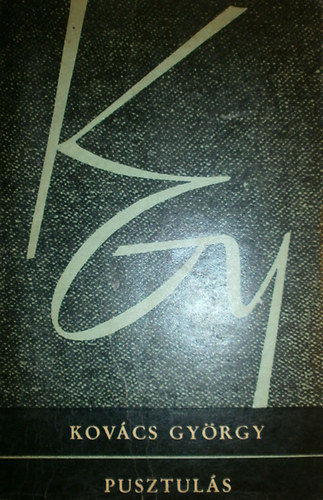Kov�cs Gy�rgy - Pusztul�s