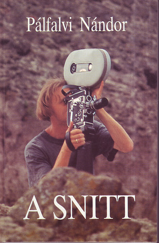 Pálfalvi Nándor - A snitt