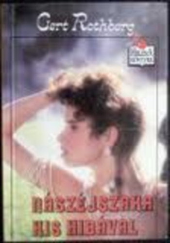 Szerk.: V�ber K�roly, Ford.: Ruzitska M�ria Gert Rothberg - N�sz�jszaka kis hib�val (Hel�na k�nyvek)