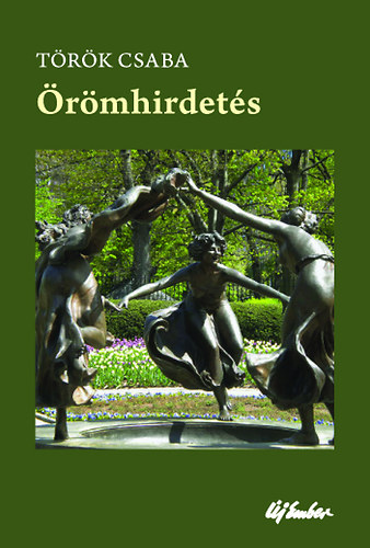 Török Csaba - Örömhirdetés