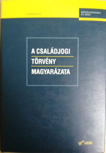 Bujdosó; Csűri; Filó; Sári - A családjogi törvény magyarázata