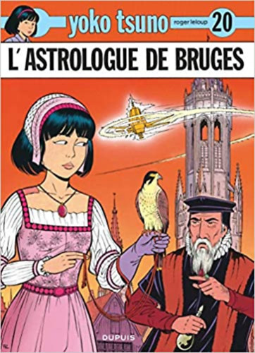 Roger Leloup - Yoko Tsuno - Tome 20 - L'Astrologue de Bruges (A bruges-i asztrolgus)