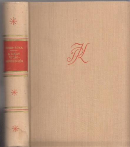 Dr. Kulin Gy.-Róka G. - A nagy világmindenség